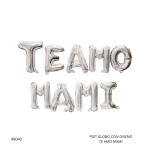 SET GLOBO CON DISEÑO TE AMO MAMI (9PCS) MDC (A1103)